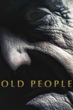 Nonton Film Old People (2022) Terbaru