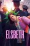 Nonton Film Elsbeth (2024) Terbaru