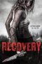 Nonton Film Recovery (2019) Terbaru