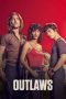 Nonton Film Outlaws (2021) Terbaru Nonton Film Outlaws (2021) Terbaru