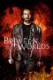 Nonton Film Between Worlds (2018) Terbaru Nonton Film Between Worlds (2018) Terbaru