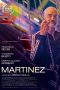 Nonton Film Martínez (2023) Terbaru Nonton Film Martínez (2023) Terbaru