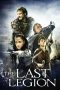 Nonton Film The Last Legion (2007) Terbaru Nonton Film The Last Legion (2007) Terbaru