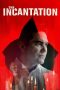 Nonton Film The Incantation (2018) Terbaru Nonton Film The Incantation (2018) Terbaru