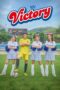 Nonton Film Victory (2024) Terbaru Nonton Film Victory (2024) Terbaru